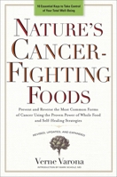 Nature's Cancer Fighting Foods 0735201765 Book Cover