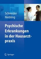 Psychische Erkrankungen in der Hausarztpraxis 3540711449 Book Cover