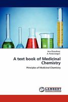 A text book of Medicinal Chemistry: Principles of Medicinal Chemistry 3844387978 Book Cover