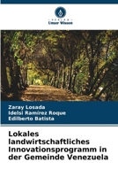 Lokales landwirtschaftliches Innovationsprogramm in der Gemeinde Venezuela 6207395093 Book Cover