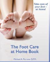 Dr. Michael's Foot Care At Home 0979440505 Book Cover