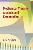 Mechanical Vibration Analysis and Computation 0582027446 Book Cover