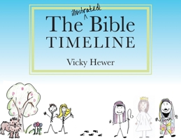 The Illustrated Bible Timeline 1633379361 Book Cover