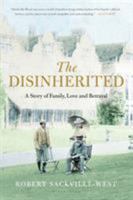 The Disinherited: A Story of Family, Love and Betrayal 1408843404 Book Cover