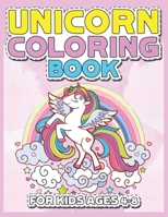 Unicorn Coloring Book for Kids Ages 4-8: Unicorns Coloring Pages with Fun and Creative 169565272X Book Cover