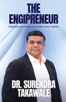 Engipreneur : Unleashing the Entrepreneur Within Every Engineer 1957456779 Book Cover
