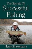 Secrets of successful fishing 1438256043 Book Cover