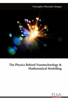 The Physics Behind Nanotechnology & Mathematical Modelling 9999311261 Book Cover