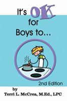 It’s OK for Boys to… 1735573728 Book Cover
