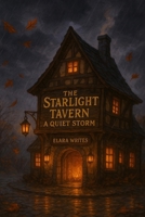 A Quiet Storm (The Starlight Tavern) B0HBVWG3NM Book Cover