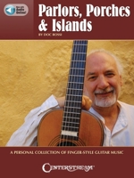 Parlors, Porches & Islands: A Personal Collection of Fingerstyle Guitar Music by Doc Rossi 1574244000 Book Cover