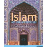 Islam : Art and Architecture 383311178X Book Cover