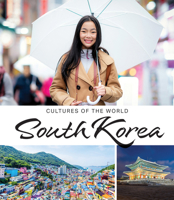 South Korea (Cultures of the World (Fourth Edition)(R)) 150267064X Book Cover