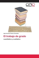 El Trabajo de Grado 365905903X Book Cover