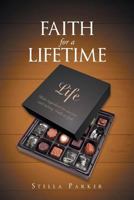 Faith for a Lifetime 1640289240 Book Cover
