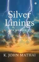 SILVER LININGS: A MEMOIR B0GT8Q3J7W Book Cover
