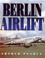 Berlin Airlift 1853108456 Book Cover
