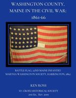 Washington County, Maine in the Civil War, 1861-66 1519535821 Book Cover