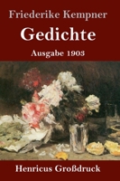 Gedichte (Großdruck): Ausgabe 1903 (German Edition) 384784511X Book Cover