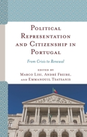 Political Representation and Citizenship in Portugal: From Crisis to Renewal 1793601151 Book Cover