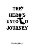 The Hero's Untold Journey B0DBLTTYGH Book Cover