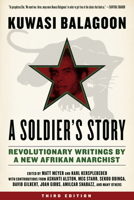 A Soldier's Story: Revolutionary Writings by a New Afrikan Anarchist (Kersplebedeb) 1629633771 Book Cover