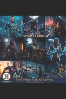 The Defense Guild Of America: The Dawn Of A New Era (The New Atlantis Chronicles) B0H21SKCFS Book Cover