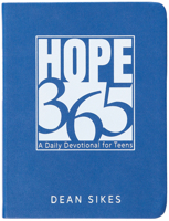 Hope 365 : A Daily Devotional for Teens 1424572576 Book Cover