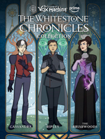 The Legend of Vox Machina: The Whitestone Chronicles Library Edition 1506758487 Book Cover