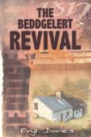 The Beddgelert Revival 1850492034 Book Cover