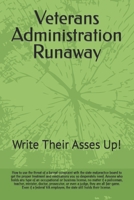 Veterans Administration Runaway: Another VA Horror Story B0BCSLS1X9 Book Cover