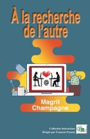 À la recherche de l'autre 2384065890 Book Cover
