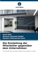 Die Einstellung der Mitarbeiter gegenüber dem Unternehmen (German Edition) 6630236084 Book Cover