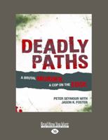 Deadly Paths 1458739481 Book Cover