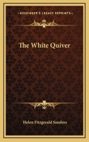 The white quiver 0548283192 Book Cover