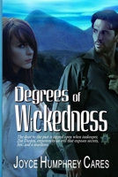 Degrees of Wickedness B085RNLKY1 Book Cover