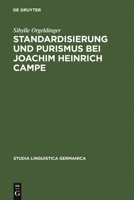 Standardisierung Und Purismus Bei Joachim Heinrich Campe 3110163128 Book Cover