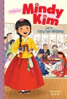 Mindy Kim and the Fairy-Tale Wedding 1534489002 Book Cover