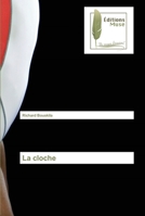 La cloche 6202292857 Book Cover