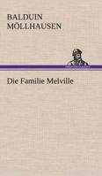 Die Familie Melville 3842470134 Book Cover