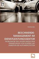Beschwerde- Management Im Dienstleistungssektor 3639229215 Book Cover