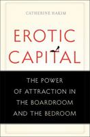 Capital erótico: El poder de fascinar a los demás 1846144531 Book Cover