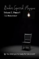 Bunker Squirrel Magazine You Think You're Ready for the Truth: Volume 2, Issue 1 B0H59CRCN8 Book Cover