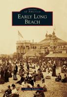 Early Long Beach 0738575771 Book Cover