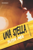 UNA STELLA TUTTA MIA B0C1239MJB Book Cover
