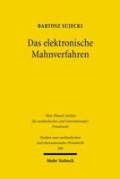 Das Elektronische Mahnverfahren: Eine Rechtsvergleichende Und Europarechtliche Untersuchung 3161496930 Book Cover