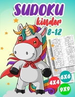 Sudoku Kinder 8-12 Jahren: 300 Sudoku Rätsel Im Format 9x9 In Einfach, Mittel Und Schwer B08KPXM6W7 Book Cover