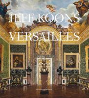 Jeff Koons: Versailles 2915173419 Book Cover