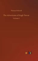 The Adventures of Hugh Trevor: Volume 1 9354757820 Book Cover