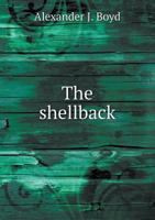 The Shellback 1022543725 Book Cover